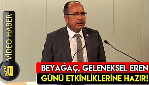 Beyağaç, Geleneksel Eren Günü Etkinliklerine hazır!