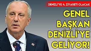 GENEL BAŞKAN DENİZLİ’YE GELİYOR
