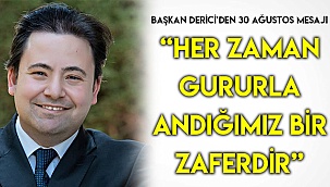“Her zaman gururla andığımız bir zaferdir”