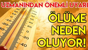 Ölüme neden oluyor!