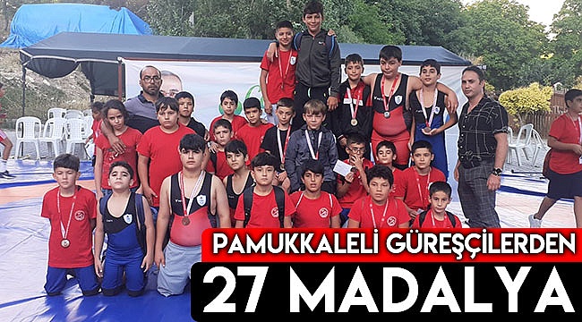 PAMUKKALELİ GÜREŞÇİLERDEN 27 MADALYA