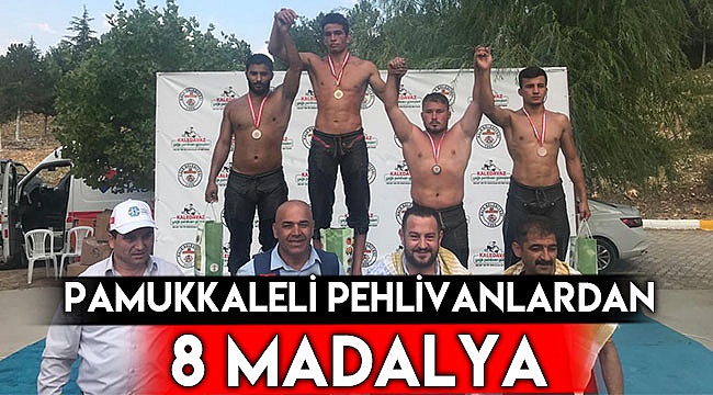Pamukkaleli pehlivanlardan 8 madalya