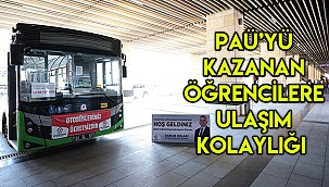 PAÜ’yü kazanan öğrencilere ulaşım kolaylığı