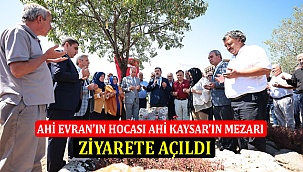 Ahi Evran’ın Hocası Ahi Kaysar’ın Mezarı Ziyarete Açıldı