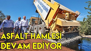 Asfalt hamlesi devam ediyor