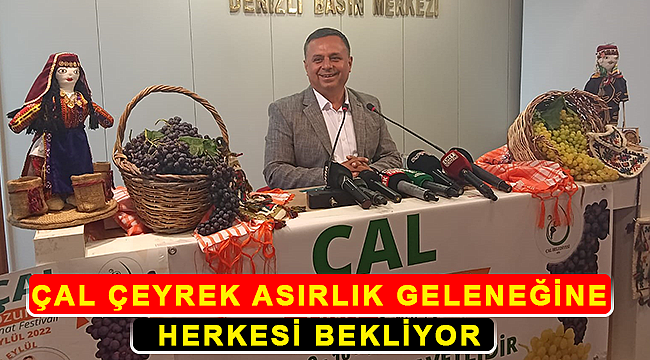 Çal çeyrek asırlık geleneğine herkesi bekliyor