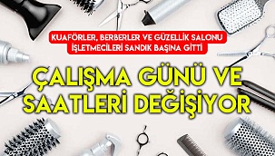 Çalışma günü ve saatleri değişiyor