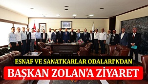 Esnaf Ve Sanatkarlar Odaları'ndan Başkan Zolan'a Ziyaret