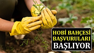Hobi Bahçesi Başvuruları Başlıyor
