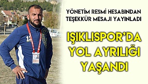 Işıklıspor'da yol ayrılığı yaşandı 