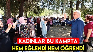 Kadınlar bu kampta hem eğlendi hem öğrendi
