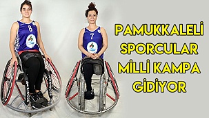 Pamukkaleli sporcular milli kampa gidiyor
