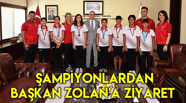 Şampiyonlardan Başkan Zolan’la ziyaret