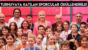 TURNUVAYA KATILAN SPORCULAR ÖDÜLLENDİRİLDİ