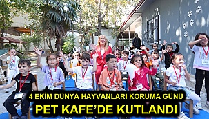 4 Ekim Dünya Hayvanları Koruma Günü Pet Kafe’de kutlandı