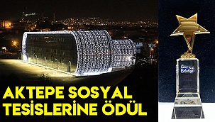 Aktepe Sosyal Tesisleri’ne Ödül