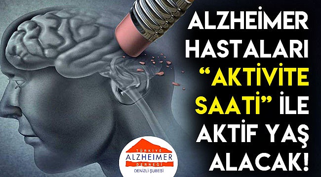 Alzheimer hastaları “Aktivite Saati” ile aktif yaş alacak!