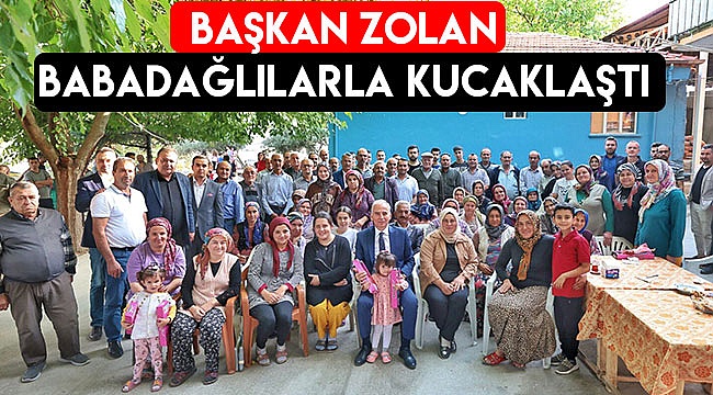 Başkan Zolan Babadağlılarla kucaklaştı