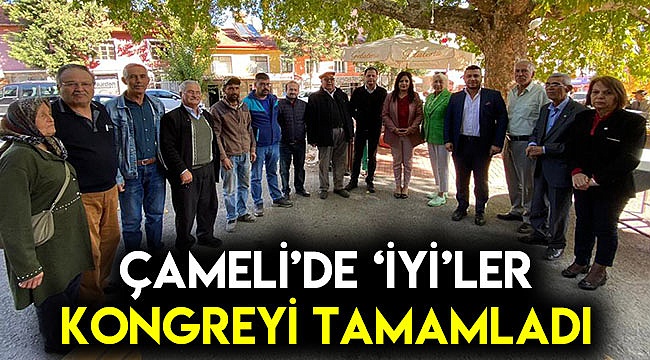 Çameli'de 'İYİ'ler Kongreyi Tamamladı