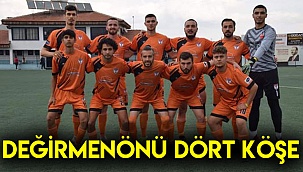 DEĞİRMENÖNÜ DÖRT KÖŞE 