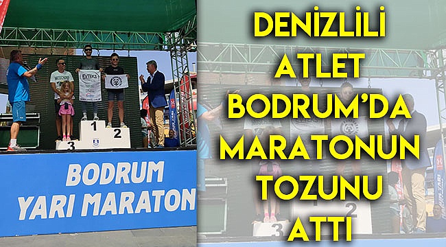 Denizlili atlet Bodrum'da maratonun tozunu attı