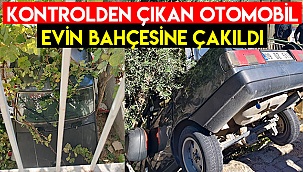 Kontrolden çıkan otomobil evin bahçesine çakıldı