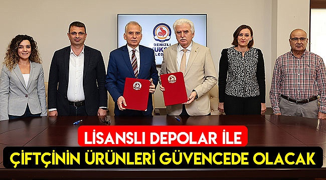 Lisanslı depolar ile çiftçinin ürünleri güvencede olacak