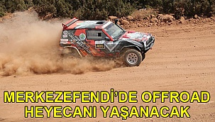 MERKEZEFENDİ'DE OFFROAD HEYECANI YAŞANACAK