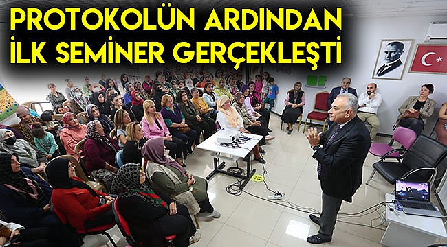 Protokolün ardından ilk seminer gerçekleştirildi