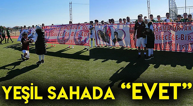 YEŞİL SAHADA EVET
