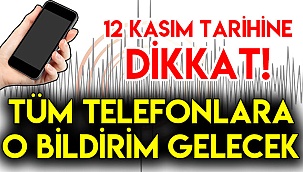 12 Kasım tarihine dikkat!