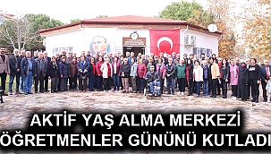 Aktif yaş alma Merkezi’nde Öğretmenler Günü kutlandı