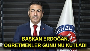 Başkan Erdoğan, Öğretmenler Günü’nü Kutladı