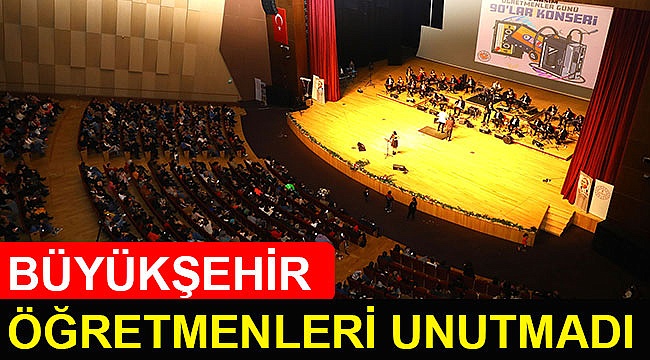 Büyükşehir öğretmenleri unutmadı