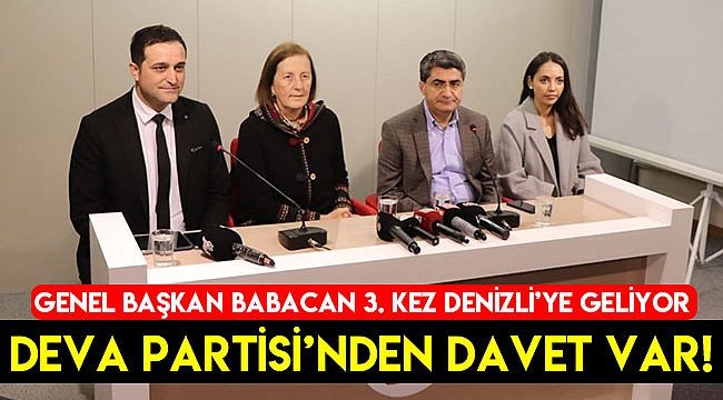 Deva Partisi'nden Denizlililere davet var!
