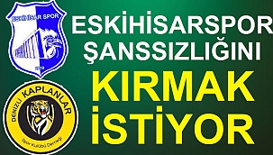 Eskihisarspor şanssızlığını kırmak istiyor