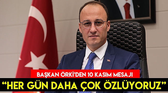 “Her gün daha çok özlüyoruz”