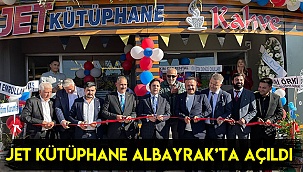Jet Kütüphane Albayrak’ta açıldı