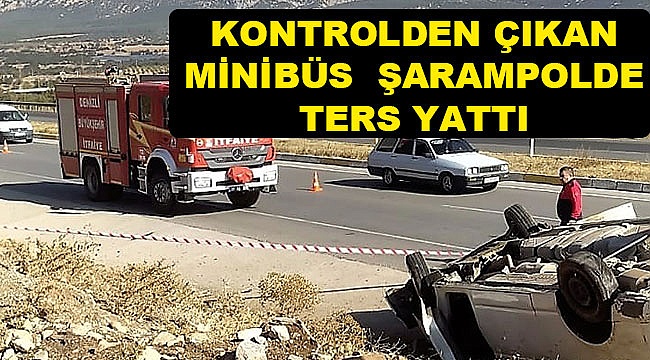 Kontrolden çıkan minibüs takla atıp şarampolde ters yattı