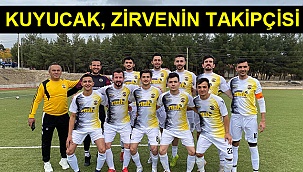 KUYUCAK, ZİRVENİN TAKİPÇİSİ 