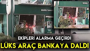 Lüks araç bankaya daldı