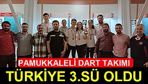 Pamukkaleli Dart takımı Türkiye 3.sü oldu