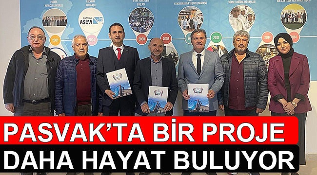 PASVAK’ta bir proje daha hayat buluyor