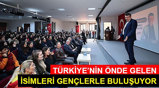 Türkiye’nin önde gelen isimleri gençlerle buluşuyor