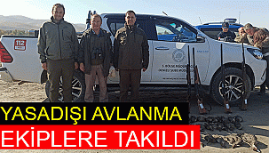 Yasadışı avlanma ekiplere takıldı