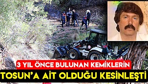 3 yıl önce bulunan kemiklerin Tosun’a ait olduğu kesinleşti