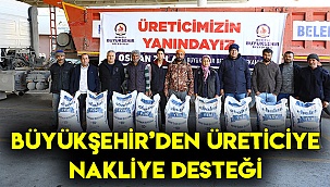 Büyükşehir’den üreticiye nakliye desteği