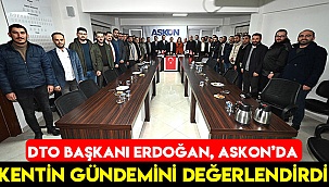 DTO Başkanı Erdoğan, ASKON’da kentin gündemini değerlendirdi