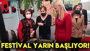 FESTİVAL YARIN BAŞLIYOR