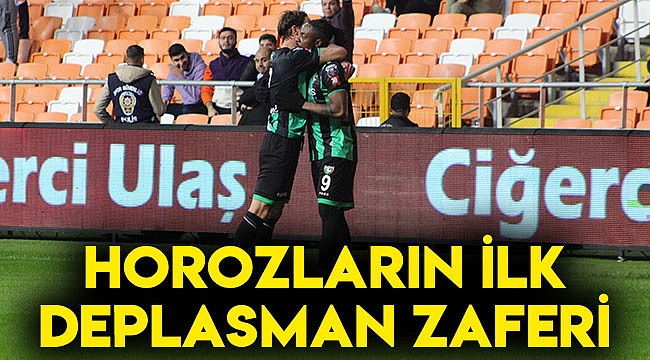 HOROZLARIN İLK DEPLASMAN ZAFERİ